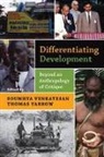 Soumhya Yarrow Venkatesan, Soumhya Venkatesan, Thomas Yarrow - Differentiating Development