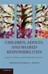 Marcia J. Bunge, Marcia J. Bunge - Children, Adults, and Shared Responsibilities