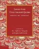 Alphonse Mingana, Alphonse Lewis Mingana, Agnes Smith Lewis, Alphonse Mingana - Leaves From Three Ancient Qurans
