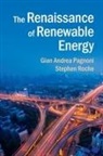 Dr. Gian Andrea Roche Pagnoni, Gian Andrea Pagnoni, Gian Andrea Roche Pagnoni, Stephen Roche, Gian Andrea Pagnoni &amp; Stephen Roche - Renaissance of Renewable Energy