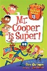 Dan Gutman, Jim Paillot - My Weirdest School #1: Mr. Cooper Is Super!
