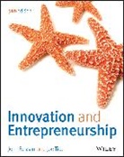 J. R. Bessant, John Bessant, John R. Bessant, John R. Tidd Bessant, John Tidd Bessant, Joe Tidd... - Innovation and Entrepreneurship