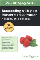 John Biggam - Succeeding With Your Master''s Dissertation