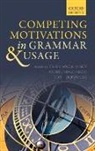 Brian Malchukov Macwhinney, Brian Macwhinney, MacWhinney Brian, Andrej Malchukov, Malchukov Andrej, Edith Moravcsik... - Competing Motivations in Grammar and Usage