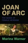 Marina Warner, Marina (Writer Warner - Joan of Arc