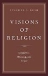 Stephen S Bush, Stephen S. Bush, Stephen S. (Assistant Professor of Religious Bush, Stephen S. (Assistant Professor of Religious Studies Bush - Visions of Religion