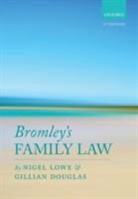 Gillian Douglas, Gillian (Professor of Law Douglas, Nigel Lowe, Nigel (Professor of Law Lowe, Nigel Douglas Lowe - Bromley''s Family Law