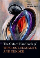 Adrian Thatcher, Professor Adrian Thatcher, Adrian Thatcher - Oxford Handbook of Theology, Sexuality, and Gender