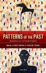 Alfonso (Andrew and Randall Crawley Fellow Moreno, Alfonso Thomas Moreno, Alfonso Moreno, Alfonso (Andrew and Randall Crawley Fellow and Tutor in Ancient History Moreno, Moreno Alfonso, Rosalind Thomas... - Patterns of the Past