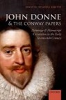 Daniel Starza Smith, Daniel Starza Smith, Daniel (British Academy Post-Doctora Starza Smith, Daniel (British Academy Post-Doctoral Fellow Starza Smith - John Donne and the Conway Papers