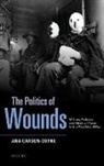 Ana Carden-Coyne, Ana (Co-Director Carden-Coyne, Carden-Coyne Ana - Politics of Wounds