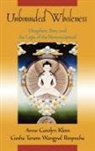 Anne C. Klein, Anne Carolyn Klein, Anne Carolyn Wangyal Klein, Klein Anne Carolyn, Tenzin Wangyal Rinpoche, Tenzin Wangyal - Unbounded Wholeness