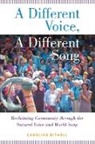 Caroline Bithell, Caroline (Professor of Ethnomusicology Bithell - Different Voice, a Different Song