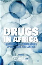 Charles H. Ambler, Neil C. M. Carrier, Gernot Klantschnig, Gernot Carrier Klantschnig, C Ambler, C. Ambler... - Drugs in Africa