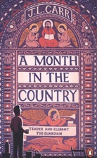 J. L. Carr, Carr J. L. - A Month in the Country