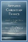 Matthew Lon Weaver, Weaver Matthew Lon - Applied Christian Ethics