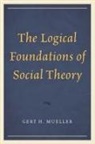 Gert H. Mueller, Mueller Gert H., Joseph R. Pearce, Pearce Joseph R. - Logical Foundations of Social