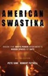 Robert Futrell, Simi, Pete Simi, Pete Futrell Simi - American Swastika