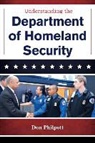 Don Philpott - Understanding the Department of Homeland Security