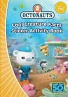 Schuster Uk, Simon &amp; Schuster Uk, Simon &amp;amp - Octonauts Cool Creature Facts Sticker Activity Book