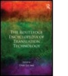 Sin-Wai Chan, Sin-Wai Chan, Sin-Wai (The Chinese University of Hong Kong.) Chan, Chan Sin-Wai - Routledge Encyclopedia of Translation Technology