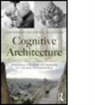 Justin B Hollander, Justin B (Tufts University Hollander, Justin B. Hollander, Ann Sussman, Ann (Boston Architectural College Sussman, Ann Hollander Sussman - Cognitive Architecture