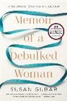 Susan Gubar, Susan Kamholtz Gubar - Memoir of a Debulked Woman