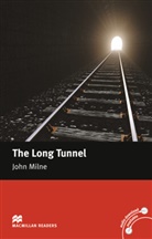John Milne - The Long Tunnel