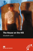 Elizabeth Laird, Annie Farrall - The House on the Hill