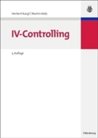 Herber Kargl, Herbert Kargl, Martin Kütz - IV-Controlling