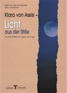 Edith van den Goorbergh, Edith VanDenGoorbergh, Theo Zweerman - Klara von Assisi - Licht aus der Stille