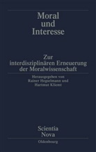 Raine Hegselmann, Rainer Hegselmann, Kliemt, Kliemt, Hartmut Kliemt - Moral und Interesse