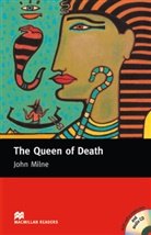 John Milne, John Milne - The Queen of Death, w. 2 Audio-CDs