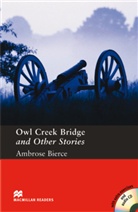 Ambrose Bierce, Martin Sanders, Laszlo Veres - Owl Creek Bridge and Other Stories, w. 2 Audio-CDs