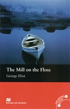 George Eliot, Shirley Belwood - The Mill on the Floss