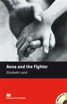 Elizabeth Laird, John Milne - Anna and the Fighter, w. Audio-CD
