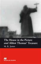 M. R. James, Montague R. James, Montague Rhodes James, John Milne - The House in the Picture and Abbot Thomas' Treasure