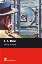 Philip Prowse, John Milne - L. A. Raid