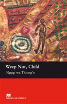 Ngugi wa Thiong'o, Ngugi wa Thiong'o, John Milne - Weep Not, Child