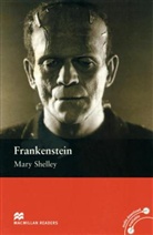 Mary Wollstonecraft Shelley, John Milne - Frankenstein