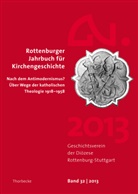 Geschichtsverein der Diözese Rottenburg-Stuttgart, Geschichtsverein der Diözese Rottenburg-Stuttgart - Rottenburger Jahrbuch für Kirchengeschichte 32/2013. Bd.32/2013