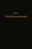 Josef Maercks - Bergbaumechanik