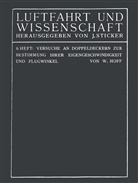 C Th Wilhelm Hoff, C. . . Th. . . Wilhelm Hoff, C... Th... Wilhelm Hoff, W. Hoff - Versuche an Doppeldeckern zur Bestimmung ihrer Eigengeschwindigkeit und Flugwinkel