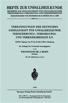 Jörg Rehn - Verhandlungen der Deutschen Gesellschaft für Unfallheilkunde Versicherungs-, Versorgungs- und Verkehrsmedizin E.V.