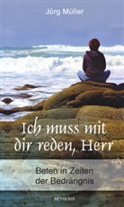 Jörg Müller, Jörg Müller - Dr. - Ich muß mit Dir reden, Herr