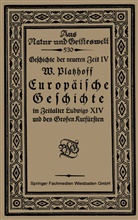 W Platzhoff, W. Platzhoff - Europäische Geschichte im Zeitalter Ludwigs XIV und des Großen Kurfürsten