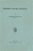 Otto Voß - Sepsis nach Angina