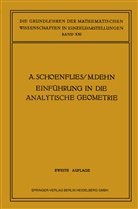 Max Dehn, Arthur Morit Schönflies, Arthur Moritz Schönflies - Einführung in die Analytische Geometrie der Ebene und des Raumes
