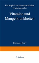 Hermann Rudy - Vitamine und Mangelkrankheiten