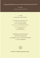 Bernhard Gonsior, Hans-Herman Horn, Hans-Hermann Horn, Manfred Roth, Manfred u a Roth, Axe Trapp... - Röntgenfluoreszenzanalyse mit Radionuklidquellen zur Bestimmung von Spurenelementen in Luft und Wasser